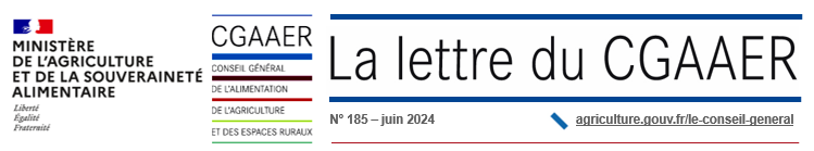 La Lettre du Conseil général de l'alimentation de l'alimentation et des espace ruraux n°185 juin 2024 Ministère de l'agriculture et de la souveraineté alimentaire